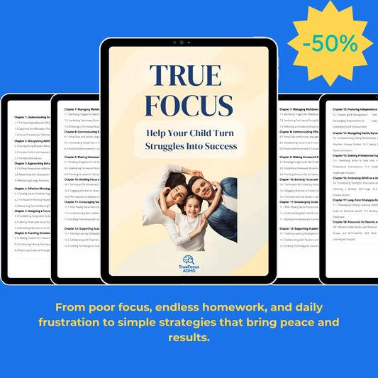 True Focus - Help Your Child Turn Struggles Into Success